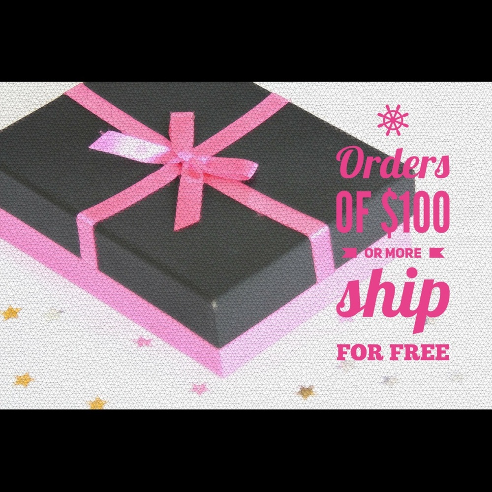 Any purchase of more than $100 ships for FREE